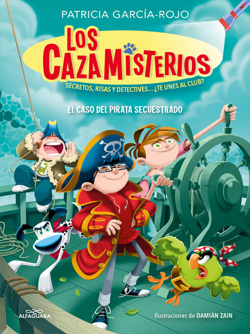 Title details for Los cazamisterios 5--El caso del pirata secuestrado by Patricia García-Rojo - Available